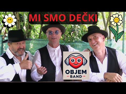 MI SMO DEČKI, KAJ PIJEMO STOJEČKI Cover by Dubrovački Trubaduri  - Objem Band