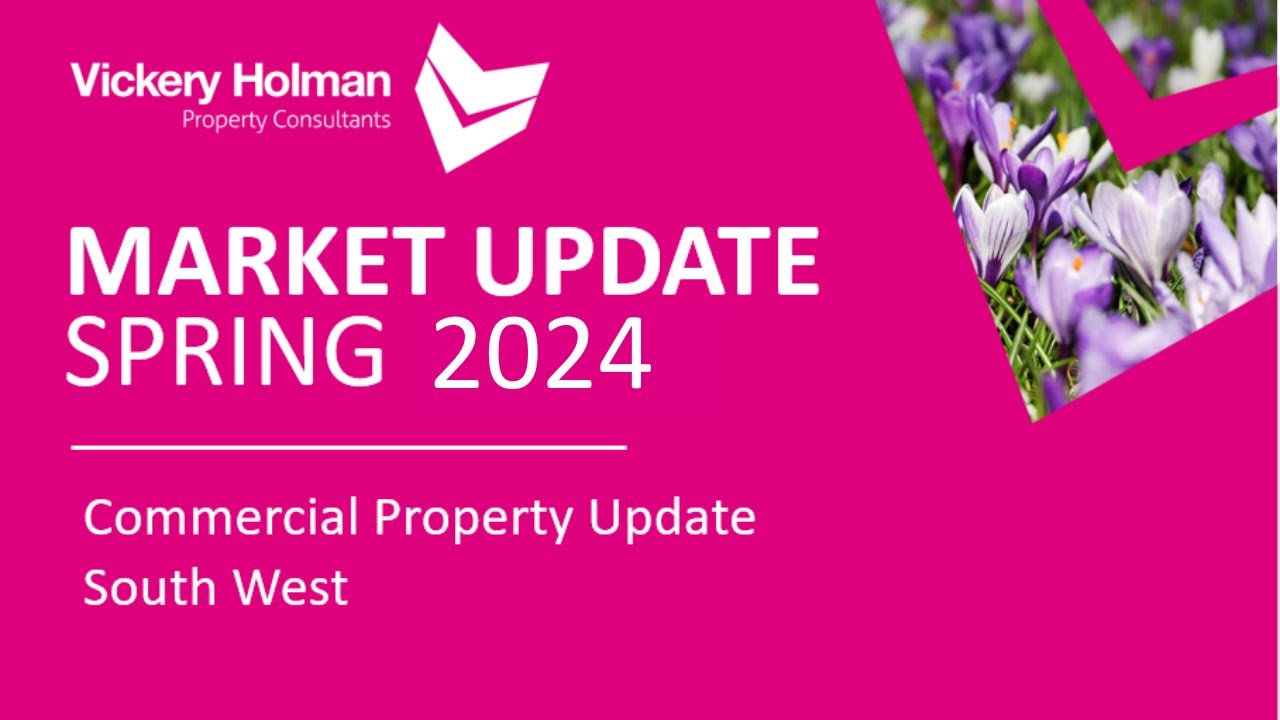 Market Update Spring 2024 from leading commercial property consultants Vickery Holman
