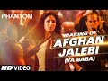 Making Of Afghan Jalebi Ya Baba VIDEO Song Phantom Saif Ali Khan Katrina Kaif T Series
