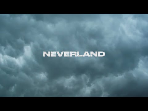 NEVERLAND - Official Trailer
