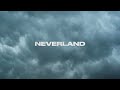 NEVERLAND Official Trailer