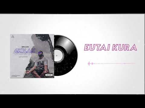 Giri Gates - Eutai Kura || Chillax || (Prod. By Yondo Beats)