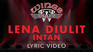 Download lagu Wings - Lena Diulit Intan mp3 Download lagu Wings - Lena Diulit Intan mp3