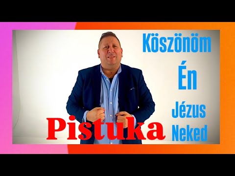 PISTUKA 2024 X Köszönöm Én Jézus Neked / Offcial Videoclip