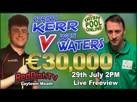 Cormac Kerr V Jason Waters - €30,000 Money Match (RE-RUN from 29July)  Inter Rules - Laytown Meath