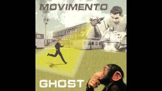 Ghost - Movimento (Official Audio HD)