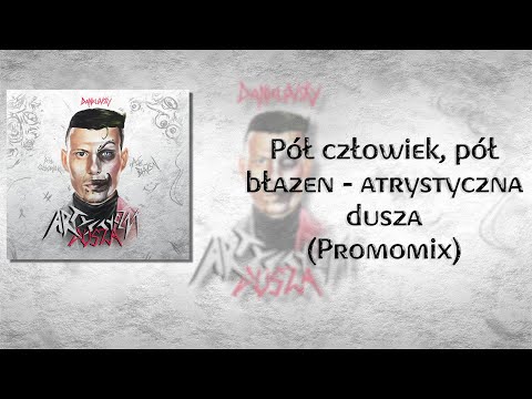 00.Danielovsky - (Promomix) "Pół człowiek, pół błazen - Artystyczna dusza"