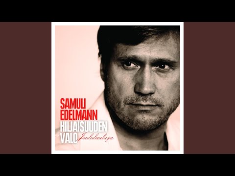 Jouluyö Juhlayö - Samuli Edelmann