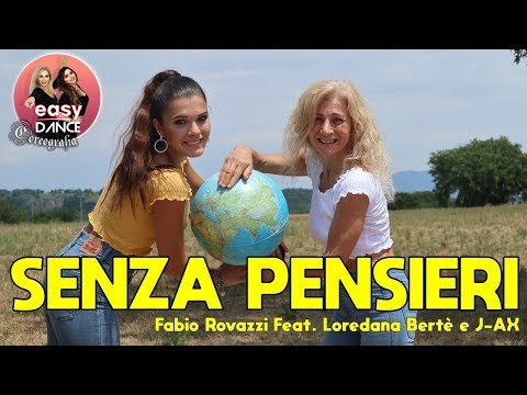 SENZA PENSIERI || Fabio Rovazzi ft. Loredana Bertè & J-AX || balli di gruppo || easydance