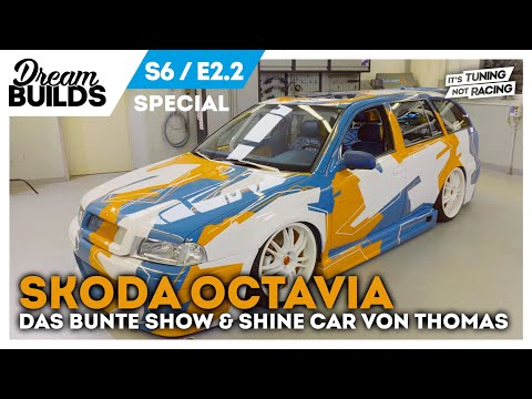 DreamBuilds S6E2.2 - Skoda Octavia bunte Show and Shine Car von Thomas