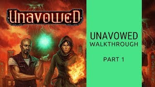 Unavowed walkthrough part 1 / 3