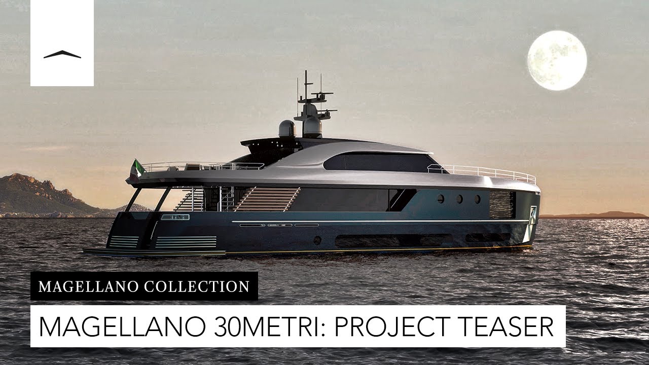 Azimut Magellano 30 METRI | Official Project Teaser