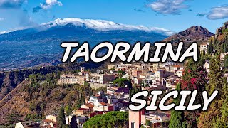 The BEST of TAORMINA, SICILY, ITALY