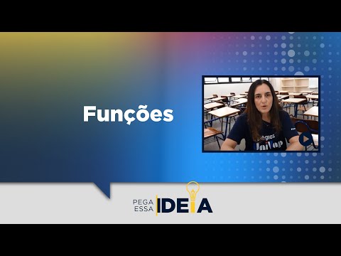 Pega Essa Ideia - Funções