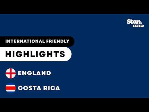 England v Costa Rica | Highlights | International Friendly