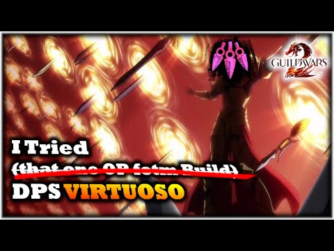 I Tried DPS VIRTUOSO in Guild Wars 2 - Thoughts
