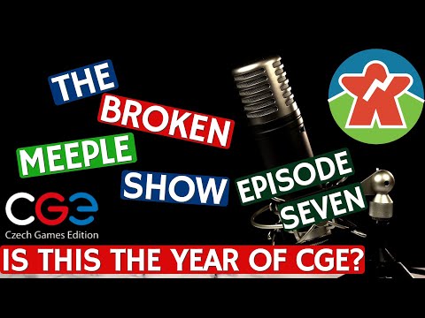 The Year of Czech Games Edition? - The Broken Meeple Show - Episode Seven
