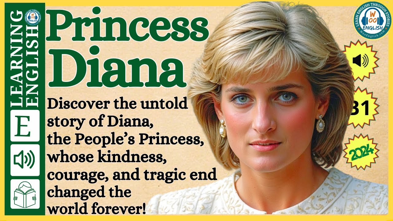 Improve your English  ⭐  Very Interesting Story - Level 3 -  Princess Diana  | WooEnglish