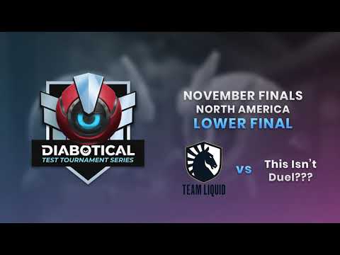 Test Tournament Series: November Finals (NA) - Lower Final: Team Liquid vs This Isn't Duel?