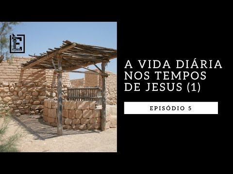 LIFE IN THE TIME OF JESUS 1 - Rodrigo Silva | NT Evidence