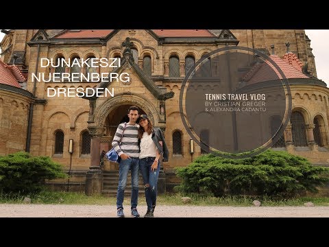 DUNAKESZI - NURNBERG - DRESDA - Tennis Travel Vlog #3