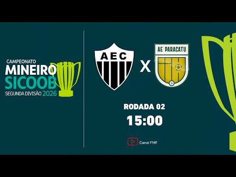 Araxá X Paracatu - Rodada 2 - Campeonato Mineiro SICOOB Segunda Divisão 2026