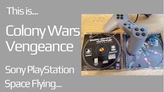 This is Colony Wars: Vengeance for the Sony PlayStation