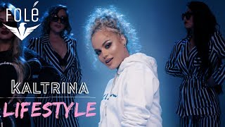 Kaltrina - Lifestyle