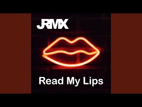 Read My Lips (Extended Mix)