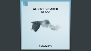 Albert Breaker - Birdo (Extended Mix) video