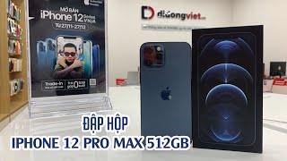 Đập hộp IPhone 12 Pro Max 512GB chính hãng tại Di Động Việt