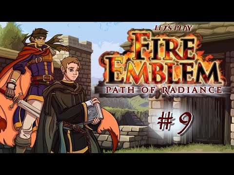Let's Play Fire Emblem: Path of Radiance - Chapter 6 (Part 2)
