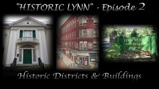 preview picture of video 'Historic Lynn: Episode 2'