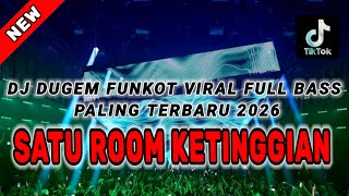 Download lagu DJ DUGEM FUNKOT VIRAL FULL BASS PALING TERBARU 2026 ⁉️ Dj Remix Mode Tinggi ‼️ AWAS KETINGGIAN  mp3