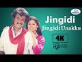 Jingidi Jingidi Unakku Video Song 4k ஜிங்கிடி ஜிங்கிடி Mano K S Chit