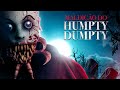MALDIÇÃO DO HUMPTY DUMPTY | Filme Completo