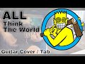 All - Think the world [Mass Nerder #8] (Guitar cover / Guitar tab)
