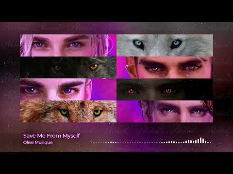 Olive Musique - Save Me From Myself (Clean Version & High Quality) (OST Lust Under The Moon)