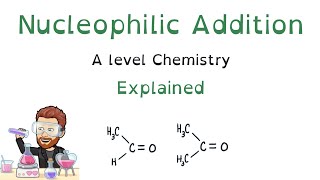 Nucleophilic addition Mechanism | A level Chemistry | Aldehydes and Ketones
