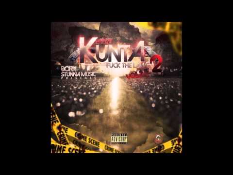 Kunta   I Ain't Trippin' Tho Featuring Yodah & Celly Ru