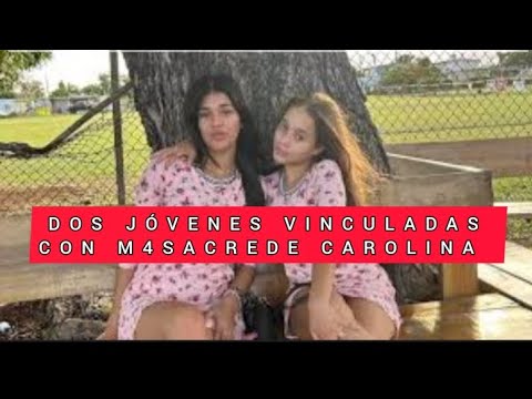 VINCULAN 2 JOVENCITAS CON M4SACRE DE CAROLINA #noticias #enblancoynegro777