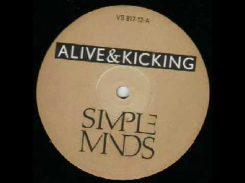 Simple Minds - Alive & Kicking (Extended)