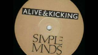 Simple Minds - Alive & Kicking (Extended)