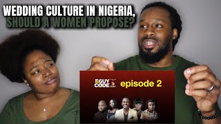 🇳🇬 Nigerian Wedding Culture, Proposal dos and don'ts, Patience | The Demouchets REACT Nigeria