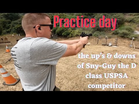 The Trials and Tribulations of Sny-Guy the USPSA D class competitor.