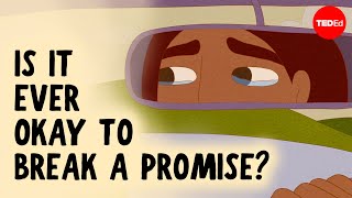 When should you break a promise? - Sarah Stroud and Michael Vazquez