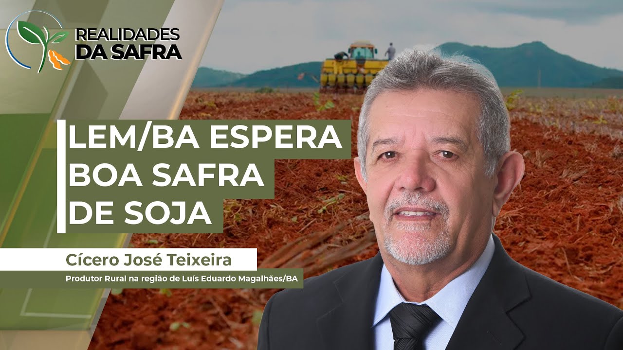Com plantio na reta final, Luís Eduardo Magalhães/BA espera boa safra de soja