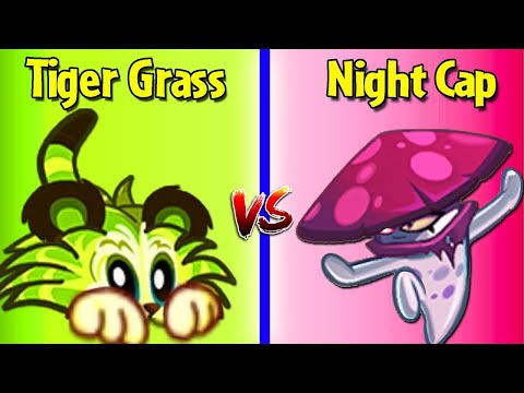 NIGHT CAP vs TIGER GRASS - Who Will Win? - PvZ 2 v10.4.1 Plant vs Plant