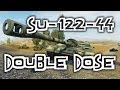 World of Tanks || SU-122-44 - Double Dose 