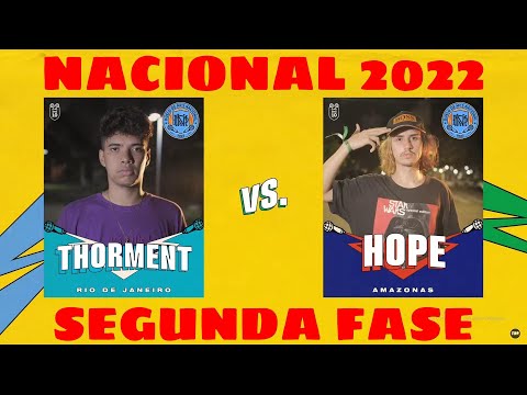 THORMENT(RJ) x HOPE(AM) SEGUNDA FASE DUELO DE MCS NACIONAL